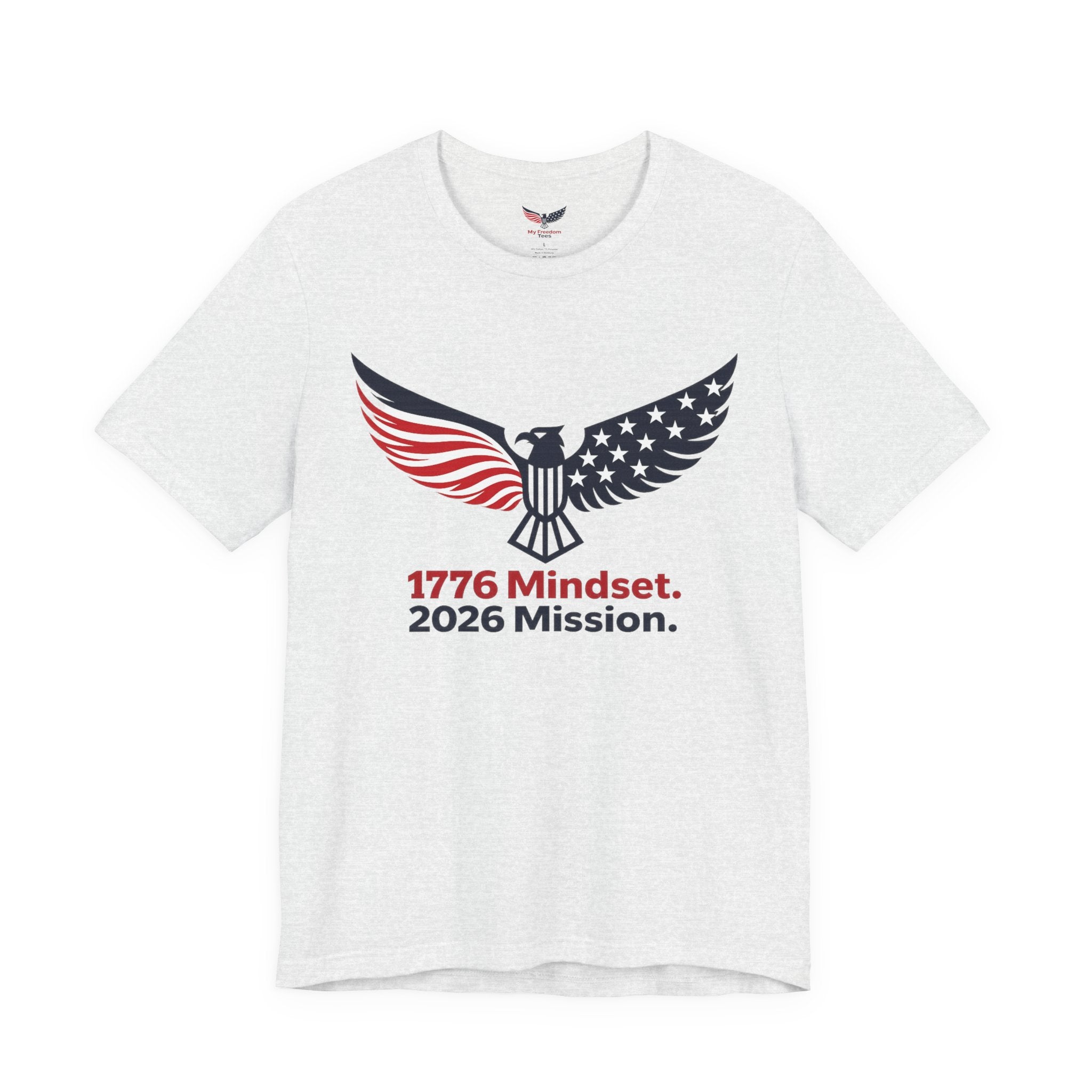 1776 Mindset. 2026 Mission. Tee