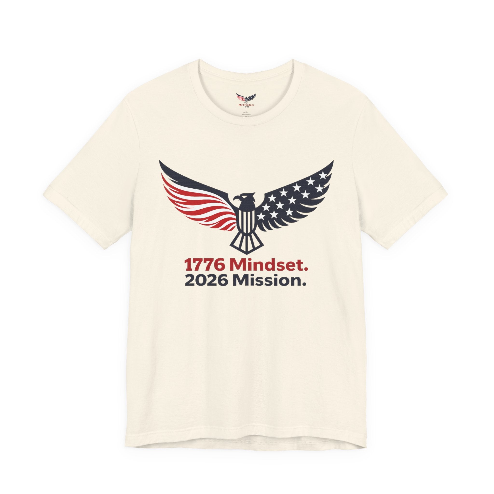 1776 Mindset. 2026 Mission. Tee