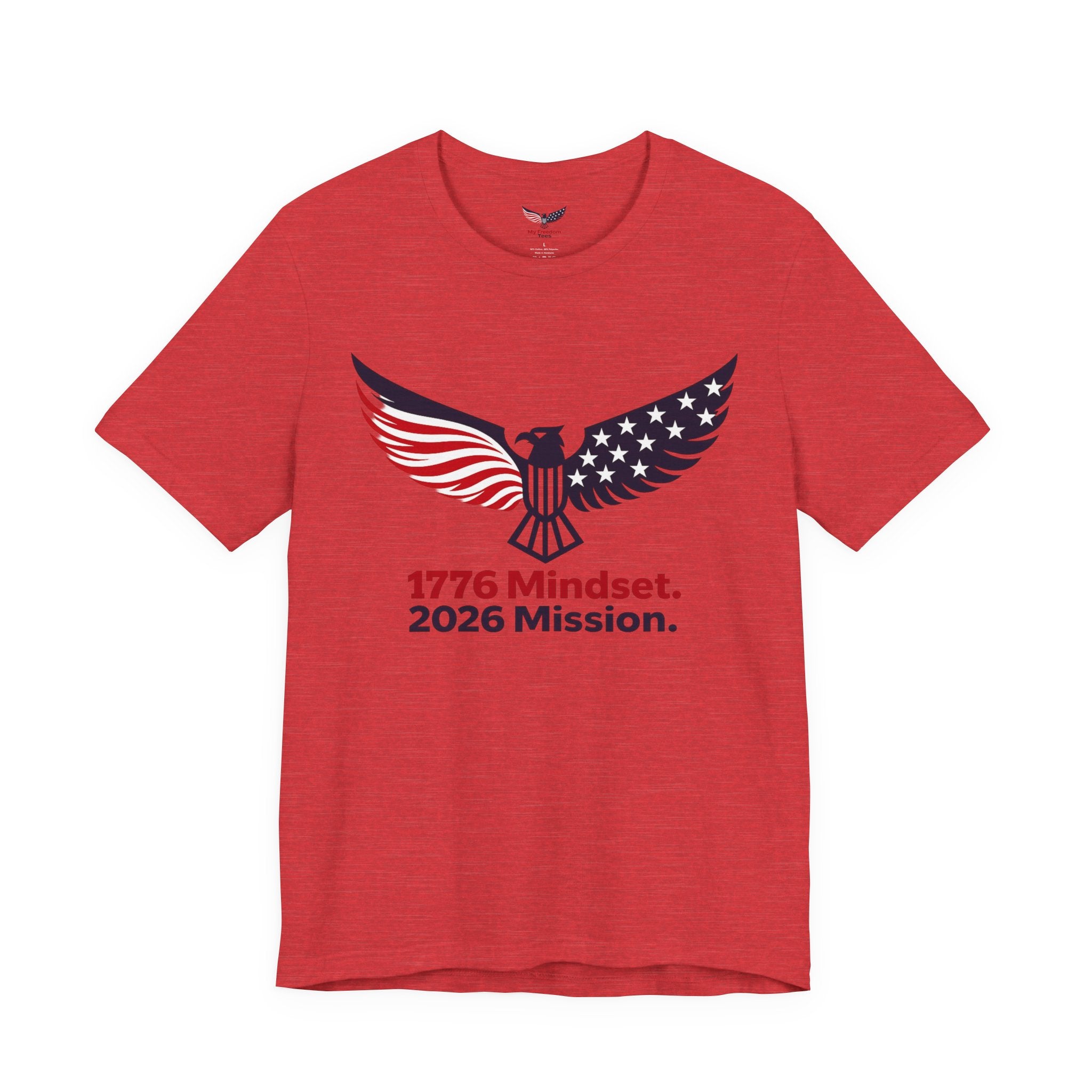 1776 Mindset. 2026 Mission. Tee