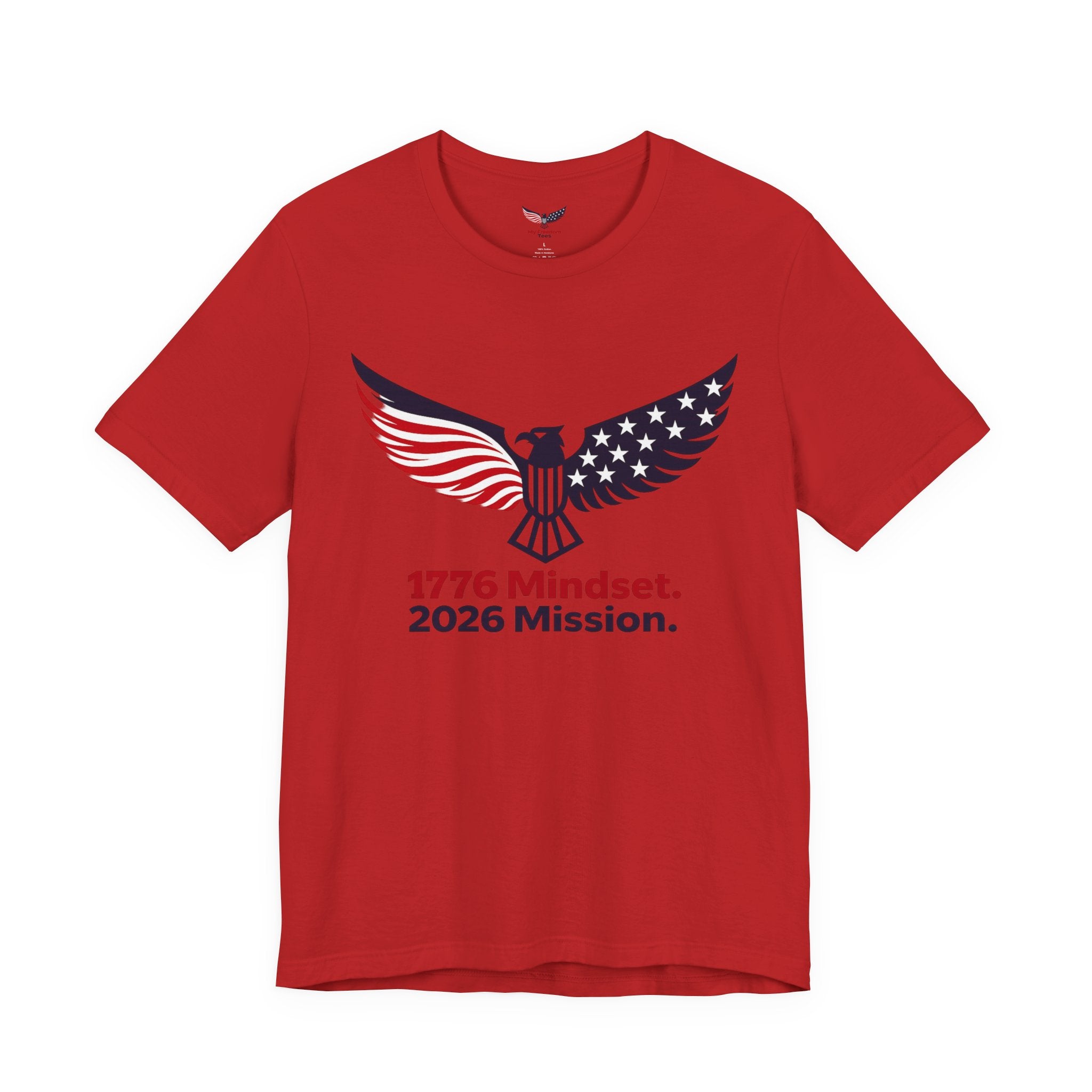 1776 Mindset. 2026 Mission. Tee